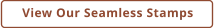 View Our Seamless Stamps